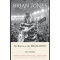 Brian Jones: The Making of the Rolling Stones