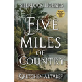 Sherlock Holmes: Five Miles Of Country