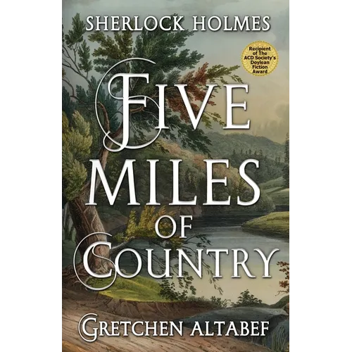 Sherlock Holmes: Five Miles Of Country