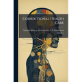 Correctional Health Care