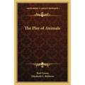 The Play of Animals