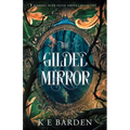 The Gilded Mirror: A retelling fairy tale romance