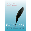 Free Fall: Writings on Voice, Desire, and Surrender