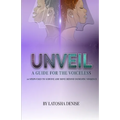 Unveil: 10 Steps Used to Survive and Move Beyond Domestic Violence
