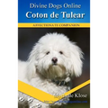 Coton de Tulear: Divine Dogs Online