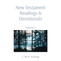 New Testament Readings & Devotionals: Volume 3