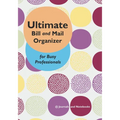 Ultimate Bill and Mail Organizer for Busy Professionals