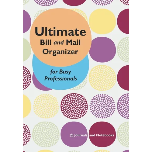 Ultimate Bill and Mail Organizer for Busy Professionals