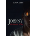 Johnny: Catching Fire