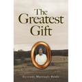 The Greatest Gift