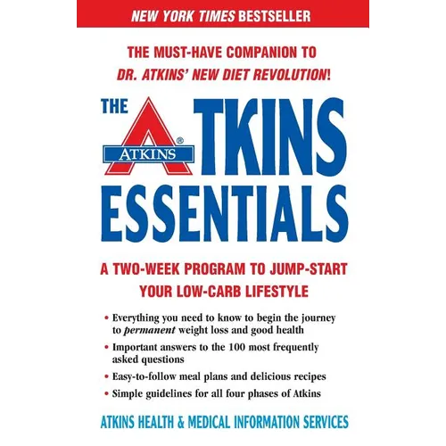 The Atkins Essentials: A Two-Week Program to Jump-Start Your Low-Carb Lifestyle