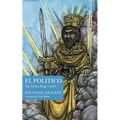 El Político: The Perfect King (1640)