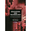 Education and Technology: Key Issues and Debates