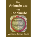 The Animate and the Inanimate
