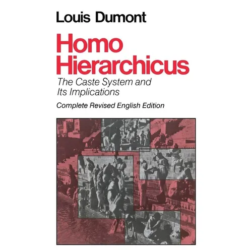 Homo Hierarchicus: The Caste System and Its Implications