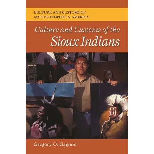 Culture and Customs of the Sioux Indians
