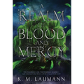 A Realm of Blood and Mercy