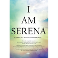 I Am Serena