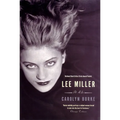 Lee Miller: A Life