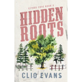 Hidden Roots: A High Heat Small Town Romance Suspense