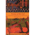 Visions of the End: Apocalyptic Traditions in the Middle Ages