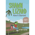 Shawn Lizard: How It Started