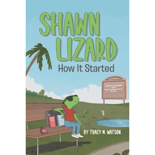 Shawn Lizard: How It Started