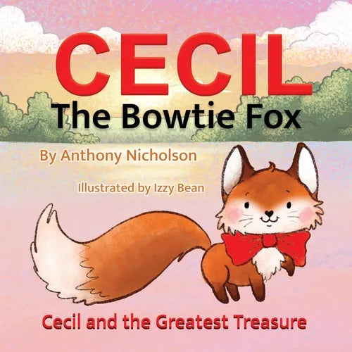 Cecil the Bowtie Fox: Cecil and the Greatest Treasure