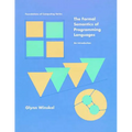 The Formal Semantics of Programming Languages: An Introduction