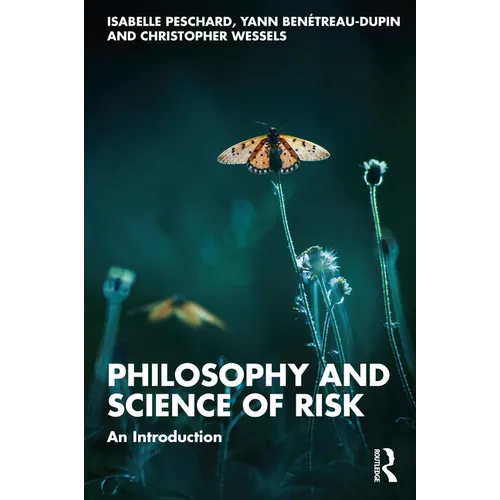 Philosophy and Science of Risk: An Introduction