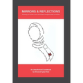 Mirrors & Reflections: Knowing Your Power: From One Muslim Immigrant Sister to Another