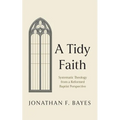 A Tidy Faith