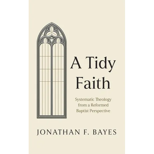 A Tidy Faith