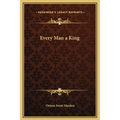 Every Man a King