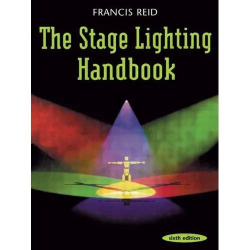 The Stage Lighting Handbook