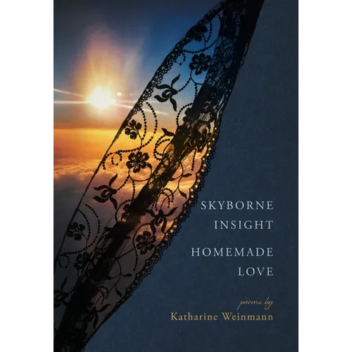 Skyborne Insight, Homemade Love