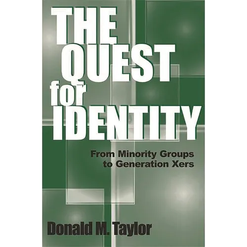 The Quest for Identity: From Minority Groups to Generation Xers