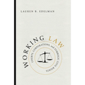 Working Law: Courts, Corporations, and Symbolic Civil Rights