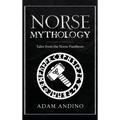 Norse Mythology: Tales from the Norse Pantheon