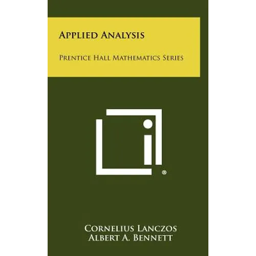 Applied Analysis: Prentice Hall Mathematics Series