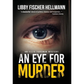 An Eye For Murder: An Ellie Foreman Mystery