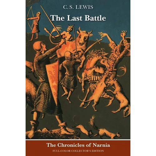 The Last Battle: Full-Color Collector's Edition (Rpkg)