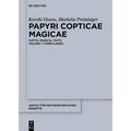 Papyri Copticae Magicae: Coptic Magical Texts, Volume 1: Formularies