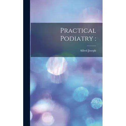 Practical Podiatry