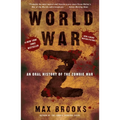World War Z: An Oral History of the Zombie War