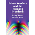 Prime Numbers and the Riemann Hypothesis