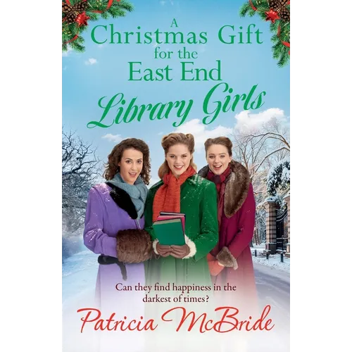 A Christmas Gift for the East End Library Girls
