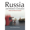 Russia and Western Civilization: Cutural and Historical Encounters