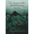 The Water Lilies of Mishipeshu
