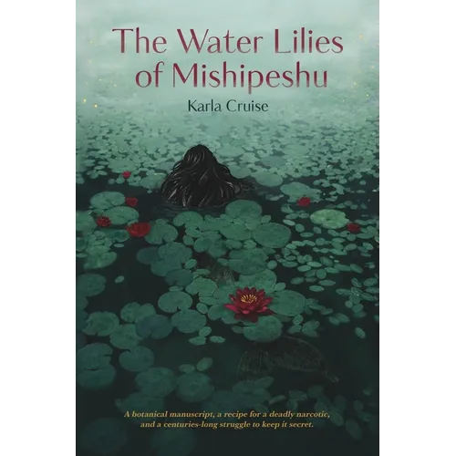 The Water Lilies of Mishipeshu